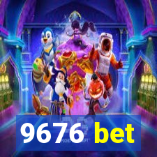 9676 bet